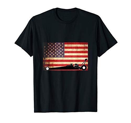 American USA Flag Dragster Drag Racing Racer Driver Fan Gift T-Shirt American USA Flag Dragster Drag Racing Racer Driver Fan Gift T-Shirt