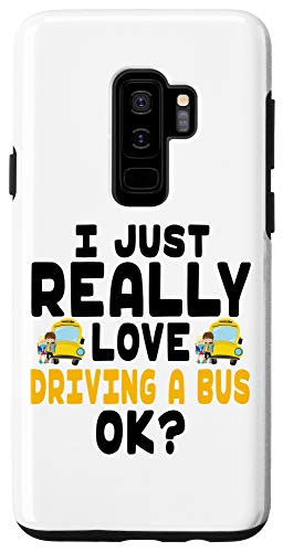 Galaxy S9plus  Cute Bus Driver - I Love Driving a Bus Case