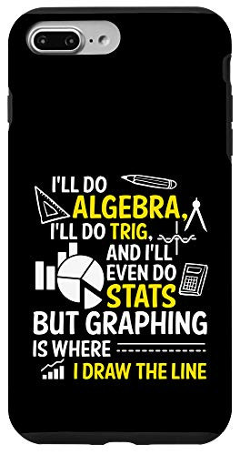 iPhone 7 Plus 8 Plus Funny Mathematics for Mathematicians - Draw The Line Phone Case