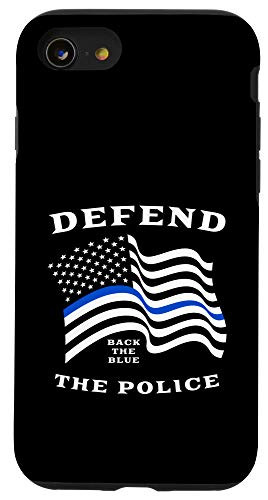 iPhone SE  2020    7   8 Back The Blue - Defend The Police - Thin Blue Line Flag Case