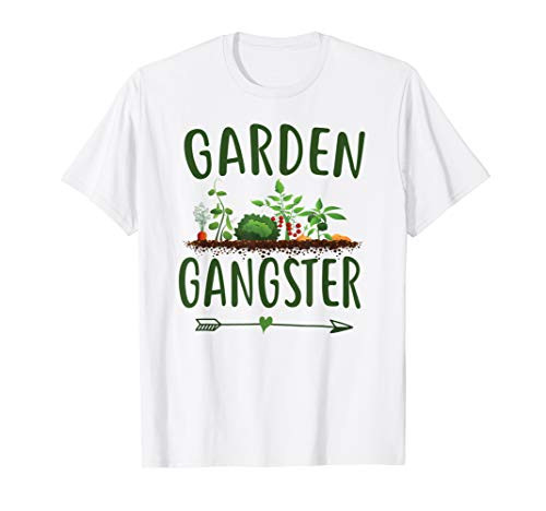 Garden Gangster Funny Love Gardening Gift T-Shirt