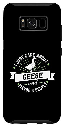 Galaxy S8 Geese - I Just Care About Geese Phone Case