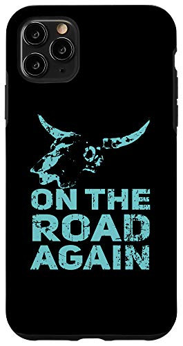 iPhone 11 Pro Max On The Road Again Traveling Road Warrior Driver Trucker Case