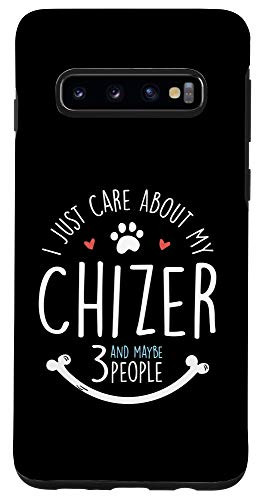 Galaxy S10 I Just Care About My Chizer Phone Case