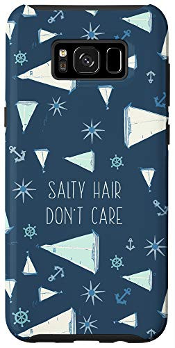 Galaxy S8plus  Salty Hair Dont Care - Cute Summer Boating Sailing Theme Case