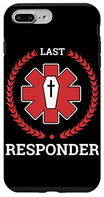 iPhone 7 Plus 8 Plus Last Responder Hearse EMT Driver Casket Joke Case
