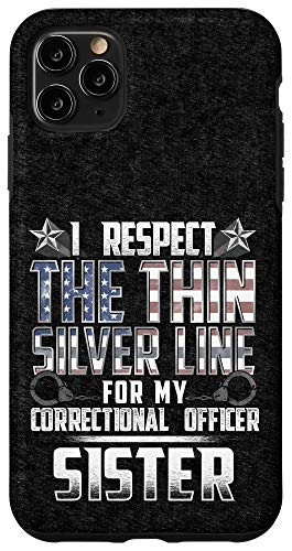 iPhone 11 Pro Max Sister Thin Silver Line Correctional Officer Case