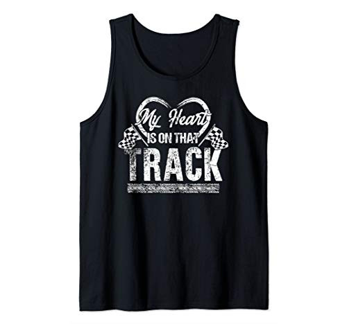My Heart Is On That Track Drag Racing Race Car Driver Gift Tank Top