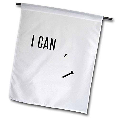 3dRose Gabriella B - Quote - Image of I Cant Quote - 12 x 18 inch Garden Flag  fl_303610_1
