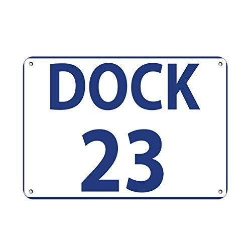 DYLAN MILLER Safety Sign - Dock 23 Activity Sign Loading Zone Loading Dock Number DYU0041 12 x 16 Inches Metal Sign Durable Indoor and Outdoor Signs Street Signs