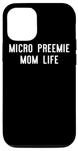 iPhone 12 12 Pro Micro Preemie NICU Mom Life Premature Birth Case