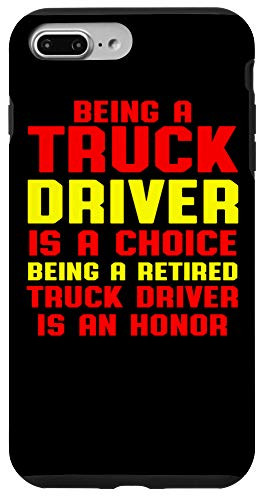 iPhone 7 Plus 8 Plus Retired Truck Driver Honor Trucker Retirement Gift Case