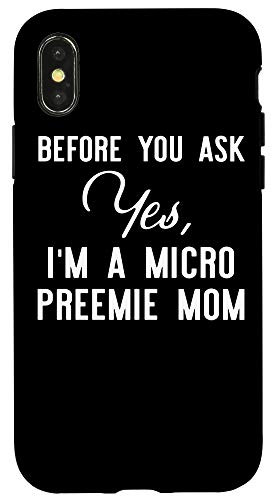iPhone X XS Micro Preemie NICU Mom Ask Premature Birth Case