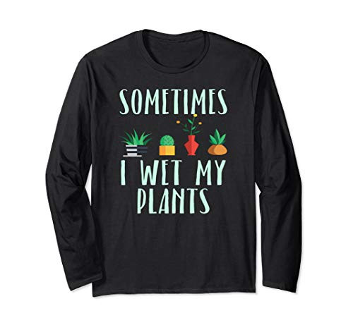 Gardening Lover Garden House Plants Funny Gift Shirt Long Sleeve T-Shirt Gardening Lover Garden House Plants Funny Gift Shirt Long Sleeve T-Shirt