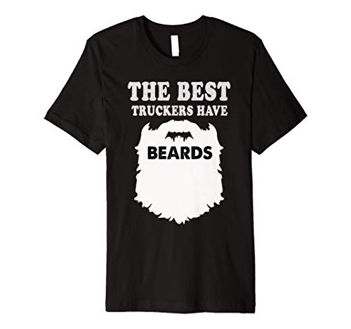 best Trucker t shirt beards premium gift truck driver tee