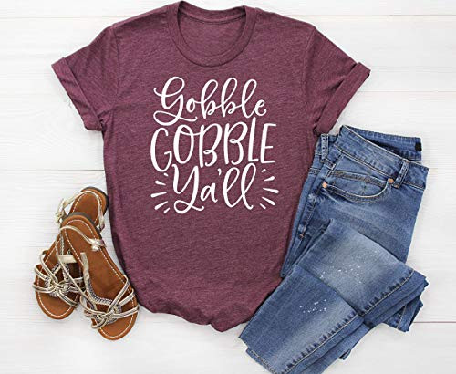 Gobble Gobble YAll Womens Thanksgiving T Shirt Womans Turkey Day Shirt Womans Leggings Shirt Misses and Plus Size Assorted Colors Gobble Gobble YAll Womens Thanksgiving T Shirt Womans Turkey Day Shirt Womans Leggings Shirt Misses and Plus Size Assorted Colors