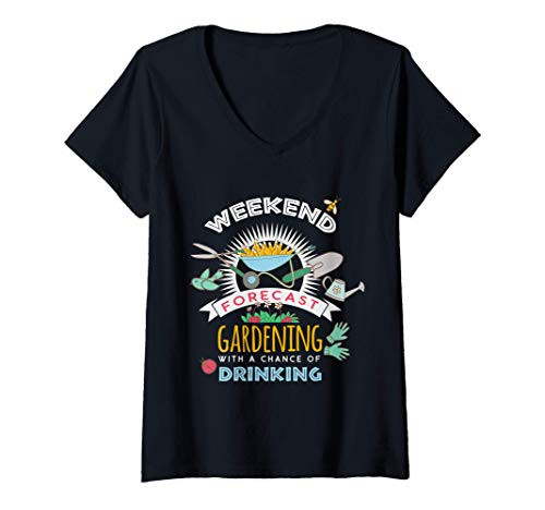 Womens Weekend Forecast Gardening With A Chance Of Drinking V-Neck T-Shirt