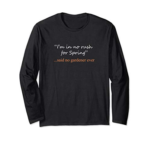 Best Funny Garden and Gardening Plants Lovers Gift Long Sleeve T-Shirt Best Funny Garden and Gardening Plants Lovers Gift Long Sleeve T-Shirt