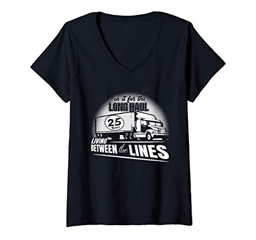 Womens Long Haul 25 Years CDL Truck Driver V-Neck T-Shirt