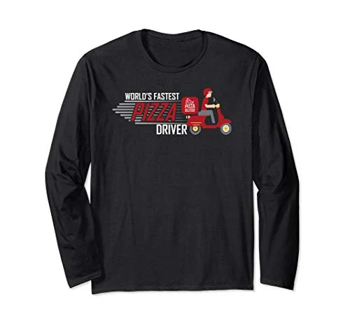 Worlds Fastest Pizza Driver pizza delivery women men kids Long Sleeve T-Shirt