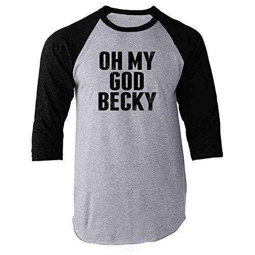 Oh My God Becky Funny Music Black XL Raglan Baseball Tee Shirt