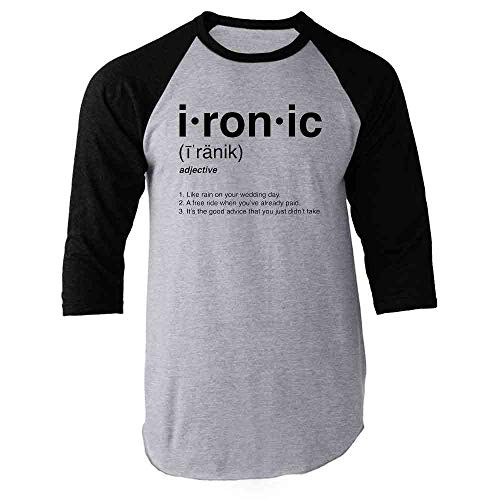 Pop Threads Ironic Isnt It? Definition 90s Song Funny Black XL Raglan Baseball Tee Shirt