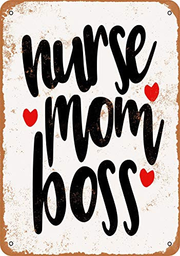 Wall-Color 9 x 12 Metal Sign - Nurse Mom Boss - Vintage Look