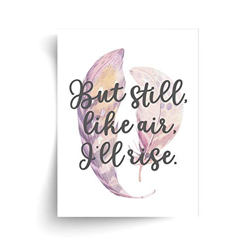 Maya Angelou inch Still I Rise inch Quote - Unframed Print Maya Angelou inch Still I Rise inch Quote - Unframed Print
