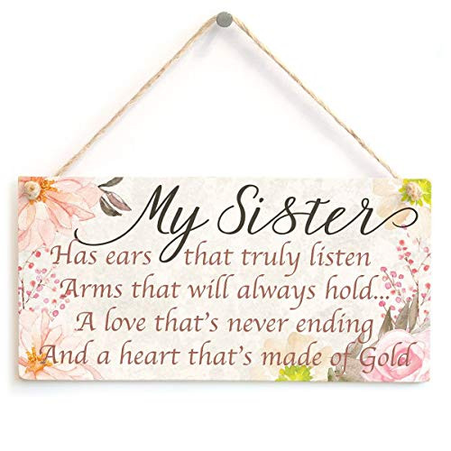 Farmhouse Wood Sign 6x10 My Sister Has Ears That Truly Listen Arms That Will Always Hold
A Love Thats Never Ending And A Heart Thats Made Of Gold Meaningful Saying Plaque For Special Sister Farmhouse Wood Sign 6x10 My Sister Has Ears That Truly Listen Arms That Will Always Hold
A Love Thats Never Ending And A Heart Thats Made Of Gold Meaningful Saying Plaque For Special Sister