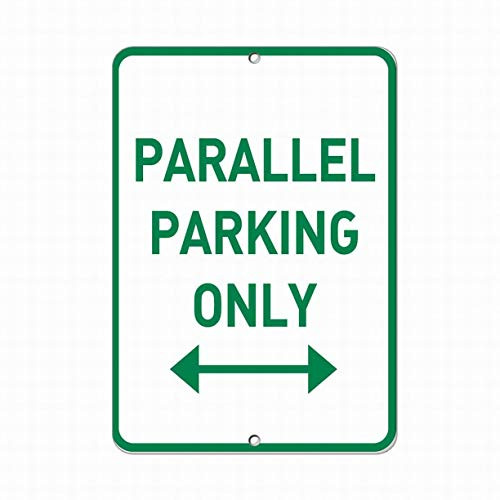 PaBoe Parallel Parking Only Parking Sign Notice Sign Safety 8x12 Tin Metal Signs Road Street Sign Outdoor Decor
