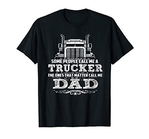 Trucker Dad t-shirt us trucking transporter - Truck driver Trucker Dad t-shirt us trucking transporter - Truck driver