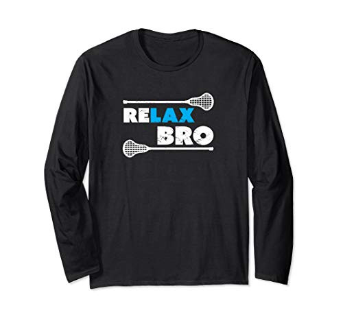 ReLAX Bro Lacrosse Player Lax Long Sleeve T-Shirt
