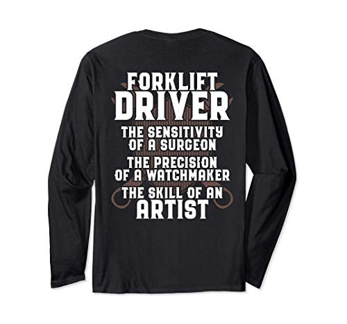 Forklift Operator Skill Of An Artist Forklift Driver Long Sleeve T-Shirt