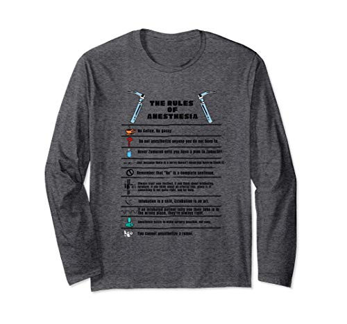 The Rules of Anesthesia Long Sleeve T-Shirt
