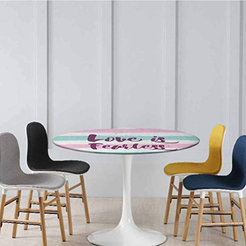 Tablecloths Love is Fearless Inspirational Inscription on Pastel Color Bands Fitted Elastic No-Slip Tablecloths No Fabric Draping Down for Puppy to Grab Plum Pale Pink Mint Green Diameter - 31 Inch