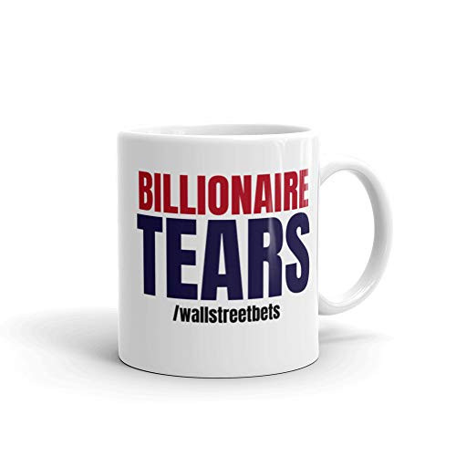 Billionaire Tears Coffee Mug wallstreetbets wall street bets stonks Cup
