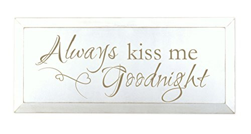 Always Kiss Me Goodnight Carved Engraved Wood Sign 10x24