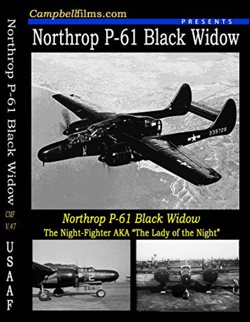 Northrop P-61 Black Widow Warbird WW2 Night Fighter USAF Army Air Forces Pacific War WW2 old films DVD