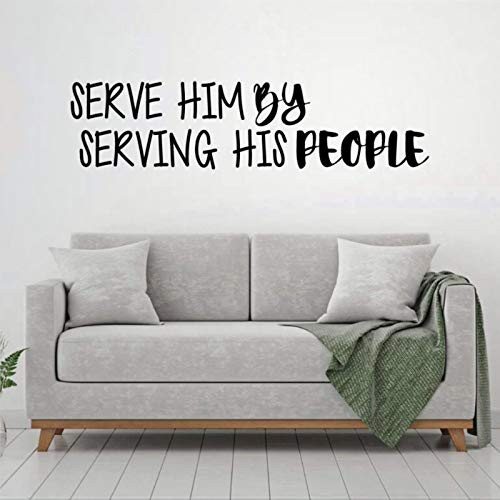 Christian Serve Him by Serving His People Vinyl Art Wall Decal scripture religious bathroom church Wall Stickers and Murals Peel and Stick Home Poster Decor for Bedroom Living Room Nursery Indoor. Christian Serve Him by Serving His People Vinyl Art Wall Decal scripture religious bathroom church Wall Stickers and Murals Peel and Stick Home Poster Decor for Bedroom Living Room Nursery Indoor.
