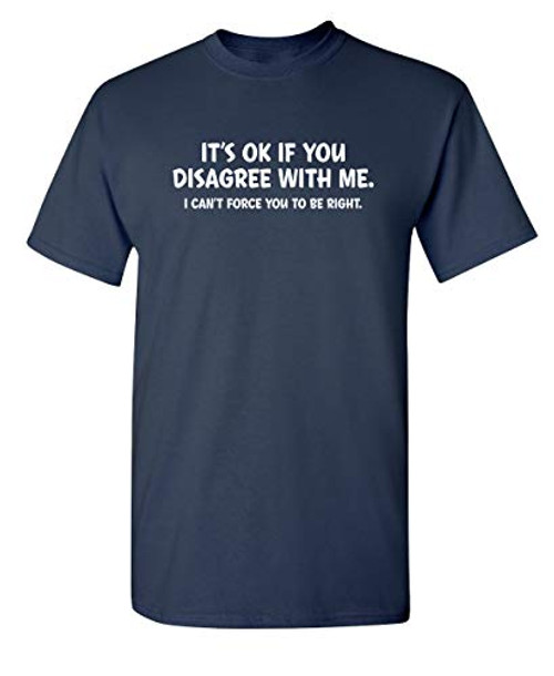 Disagree Graphic Novelty Sarcastic Funny T Shirt XL Navy