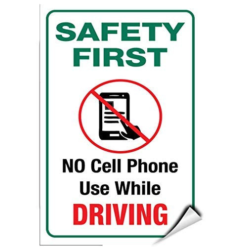 Safety First No Cell Phone Use While Driving Business Sign Warning Stickers Lable Decal Safety Signs and Stickers Vinyl for House Van Property Car Window 7 Inches X 10 Inches