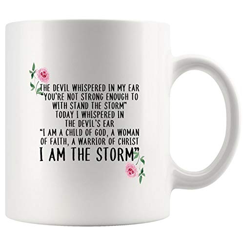 The Devil Whispered In My Ear I Am The Storm Mug Coffee Mug 11oz Gift Tea Cups 15oz