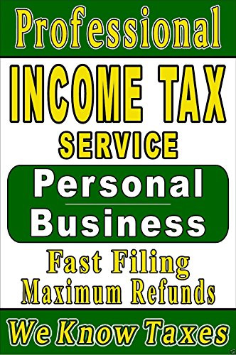 Advertising Business Poster 24 inch X36 inch  - Professional Income Tax Service -tax sign