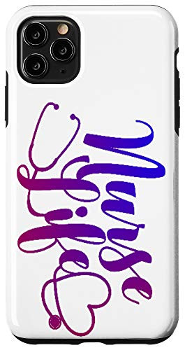 iPhone 11 Pro Max Nurse Life -- Health Care Workers Appreciation Case