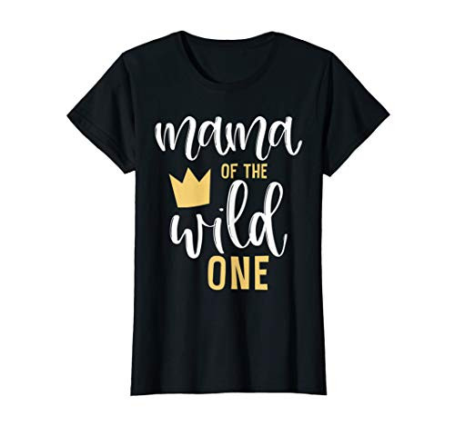 Womens Mama of the Wild One 1st Birthday Matching First Thing Mommy T-Shirt