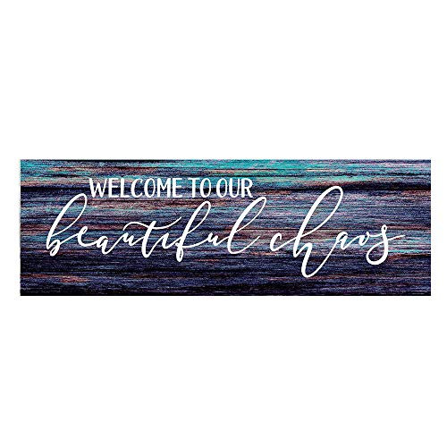 Welcome to Our Beautiful Chaos Wood Sign