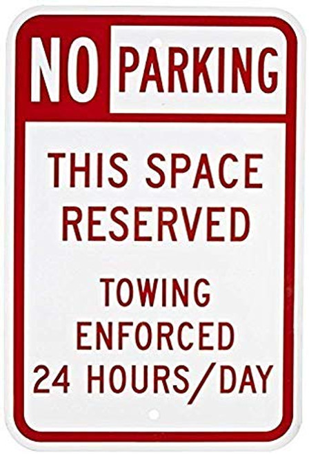 Aluminum Sign Legend No Parking - Space Reserved Towing Enforced Funny Decorative Yard Signs for Outdoors Home Metal Aluminum Wall Sign Reflective Safety Sign 12 X 18 Inch