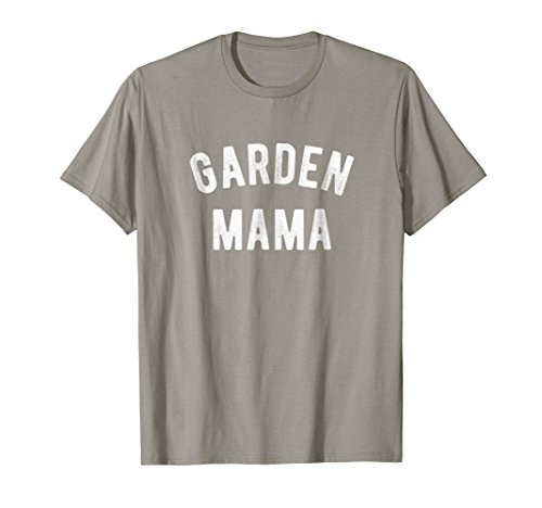 Gardening T Shirt Women Garden T-Shirt Gift Mothers Day