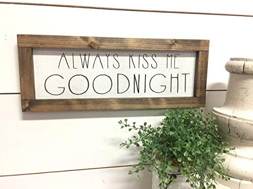 Always Kiss Me Goodnight Wood Sign - Bedroom Wall Hanging Decor - Farmhouse Decor Sign