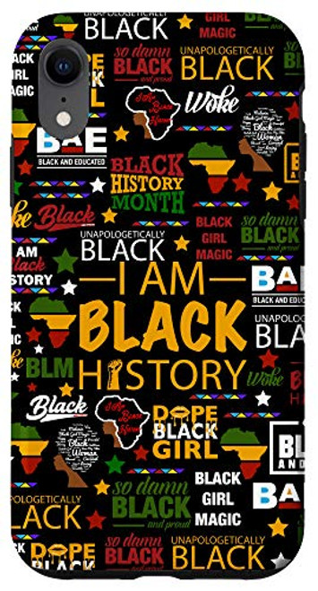 iPhone XR I Am Black History Month Black Girls are Magic Case